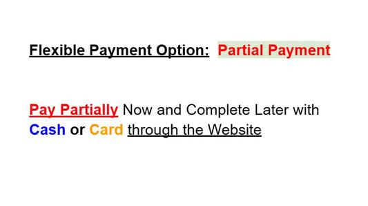 Flexible Payment Option: Pay Partially Now